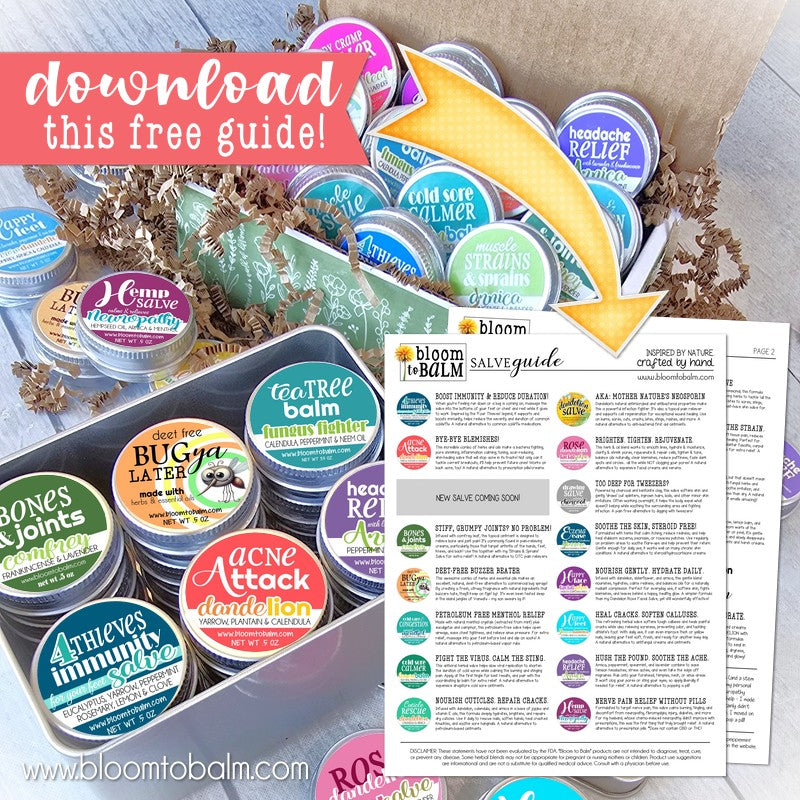 Bloom to Balm SALVE GUIDE {FREE PRINTABLE}