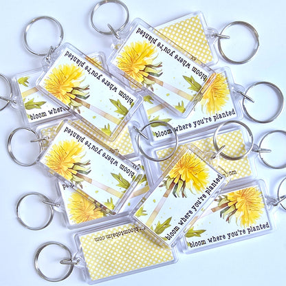 Bloom Where You're Planted {KEYCHAIN}